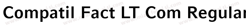 Compatil Fact LT Com Regular Small字体转换